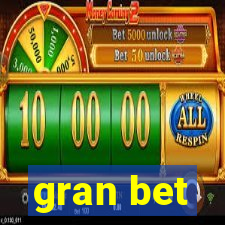 gran bet